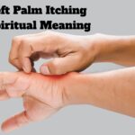Left Palm Itching Spiritual Meaning